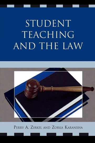 Student Teaching and the Law Zirkel Perry A.