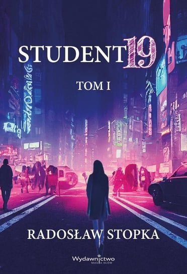 Student19. Tom 1 - ebook mobi Radosław Stopka