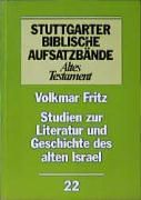 Studien zur Literatur und Geschichte des alten Israel Fritz Volkmar