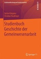 Studienbuch Geschichte der Gemeinwesenarbeit Kongeter Stefan, Reutlinger Christian