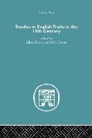 Studies in English Trade in the 15th Century Power Eileen