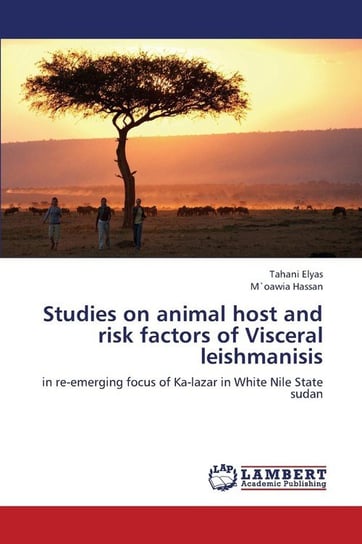 Studies on animal host and risk factors of Visceral leishmanisis Elyas Tahani