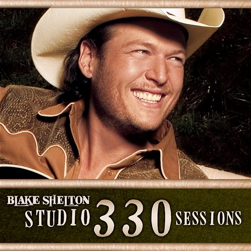 Studio 330 Sessions Blake Shelton