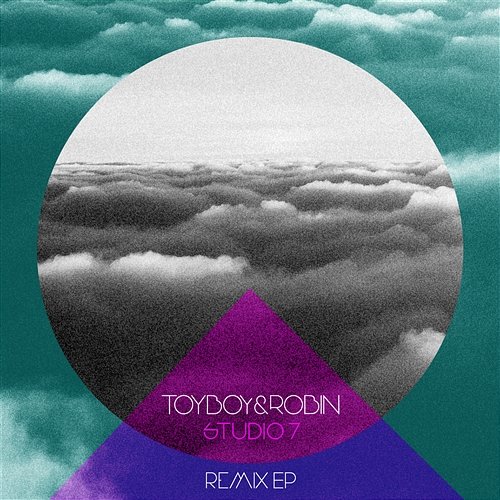 Studio 7 Remix EP Toyboy & Robin