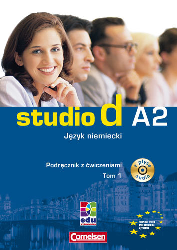 Studio d A2 Język Niemiecki Podręcznik z Ćwiczeniami Tom 1 Funk Herman, Kuhn Christina, Demme Silke