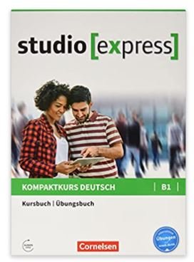 studio [express] B1 - Kurs- und Übungsbuch mit Audios online 