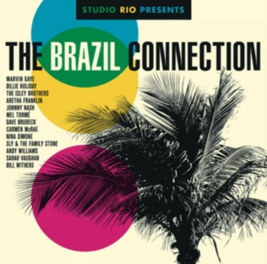 Studio Rio Presents: The Brazil Connection Various Artists