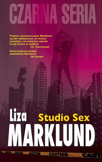 Studio Sex. Annika Bengtzon. Tom 1 Marklund Liza