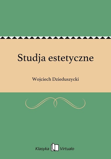 Studja estetyczne Dzieduszycki Wojciech