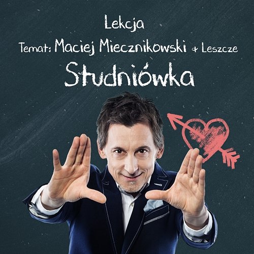 Studniówka Maciej Miecznikowski & Leszcze