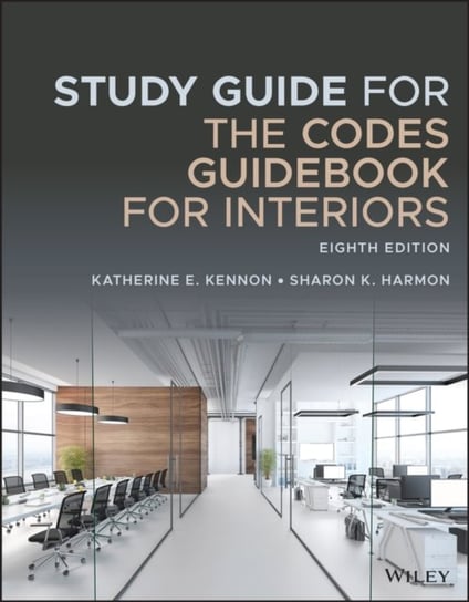 Study Guide for The Codes Guidebook for Interiors,  Eighth Edition K. Kennon