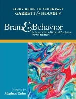 Study Guide to Accompany Garrett & Hough's Brain & Behavior: An Introduction to Behavioral Neuroscience Garrett Bob, Hough Gerald
