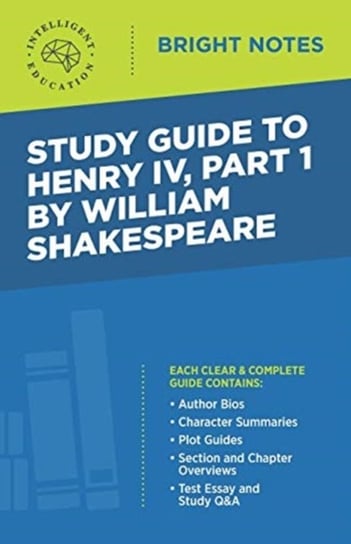 Study Guide to Henry IV, Part 1 by William Shakespeare Opracowanie zbiorowe
