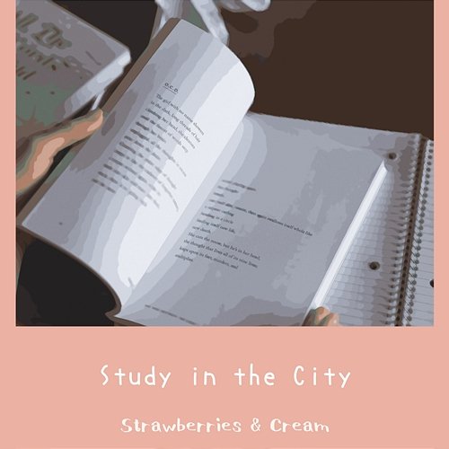Study in the City Strawberries & Cream