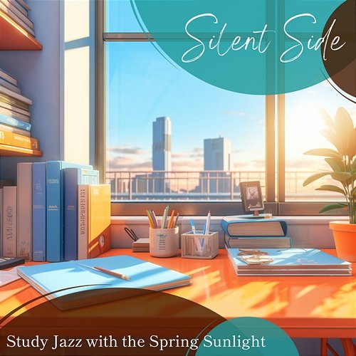 Study Jazz with the Spring Sunlight Silent Side