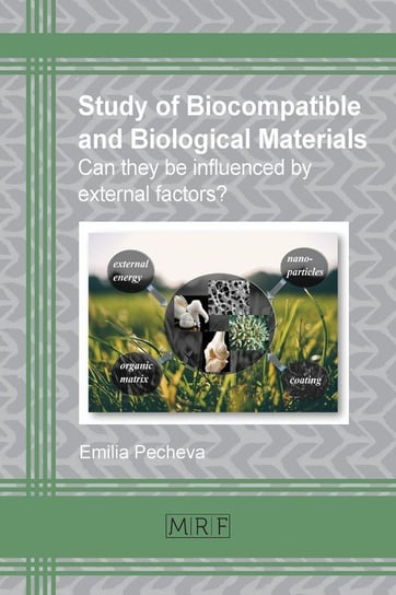 Study of biocompatible and biological materials Emilia Pecheva