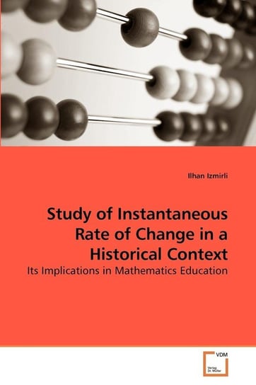 Study of Instantaneous Rate of Change in             a Historical Context Izmirli Ilhan
