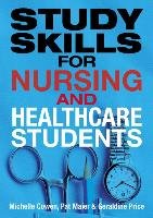 Study Skills for Nursing and Healthcare Students Maier Pat, Price Geraldine, Cowen Michelle