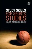 Study Skills for Sports Studies Magdalinski Tara