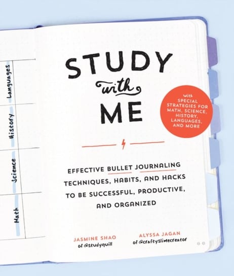 Study with Me: Effective Bullet Journaling Techniques, Habits, and Hacks To Be Successful, Productiv Opracowanie zbiorowe