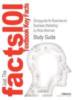 Studyguide for Business-To-Business Marketing by Brennan, Ross, ISBN 9781849201568 Cram101 Textbook Reviews, Brennan Ross
