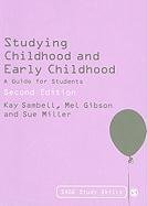 Studying Childhood and Early Childhood Sambell Kay