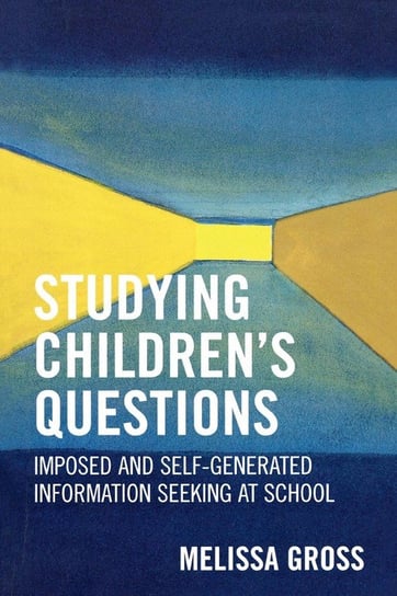 Studying Children's Questions Gross Melissa R.