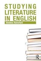 Studying Literature in English Rainsford Dominic