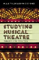 Studying Musical Theatre Symonds D., Taylor M.