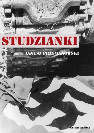 Studzianki Przymanowski Janusz