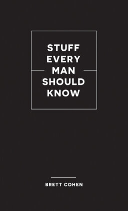 Stuff Every Man Should Know Quirk Books