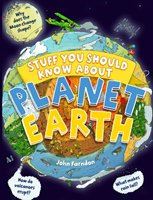 Stuff You Should Know About Planet Earth Farndon John