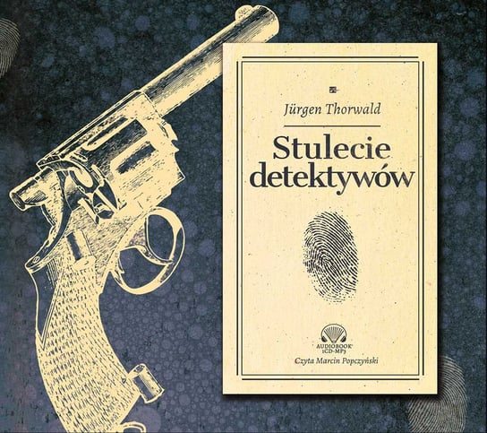 Stulecie detektywów Thorwald Jurgen