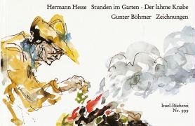 Stunden im Garten/ Der lahme Knabe Hesse Hermann