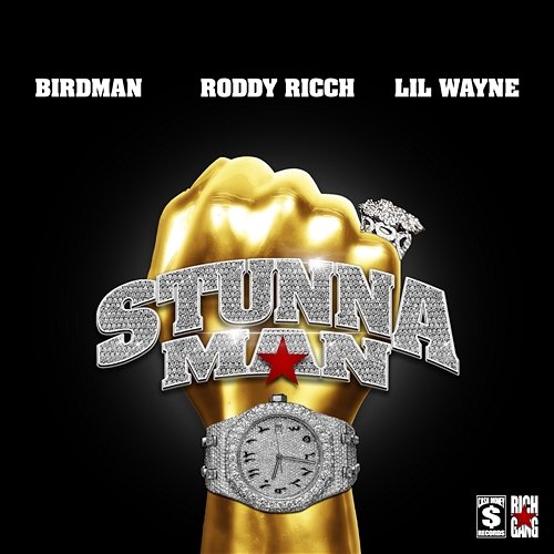 STUNNAMAN Birdman, Roddy Ricch feat. Lil Wayne