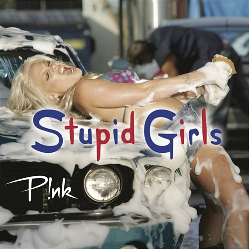 Stupid Girls P!nk