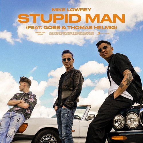 Stupid Man Mike Lowrey feat. Gobs, Thomas Helmig