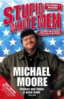 Stupid White Men Moore Michael