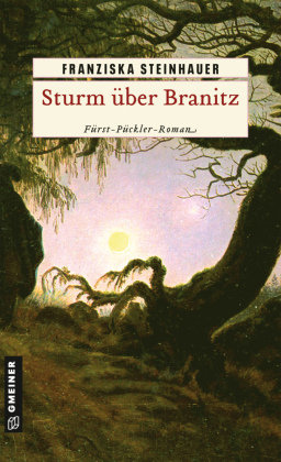 Sturm über Branitz Steinhauer Franziska