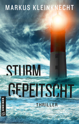 Sturmgepeitscht Gmeiner-Verlag