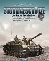 Sturmgeschütze - "Die Panzerwaffe der Infanterie" Kurowski Franz, Tornau Gottfried