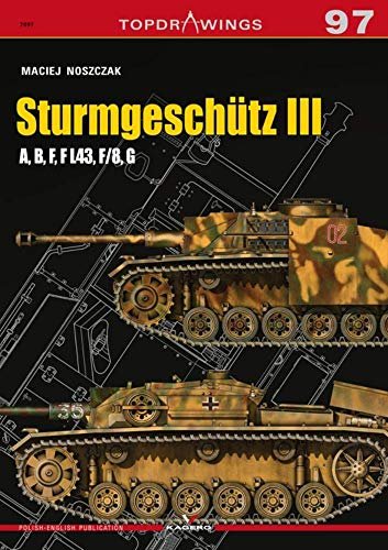 Sturmgeschutz Iii A, B, F, F L43, F8, G Noszczak Maciej