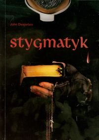 Stygmatyk Desjarlais John