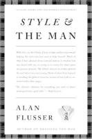 Style and the Man Flusser Alan