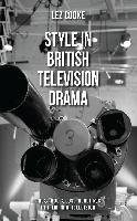 Style in British Television Drama Cooke L., Cooke Lez