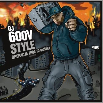 Style: Operacja zrób to głośniej (Reedycja) DJ 600 Volt