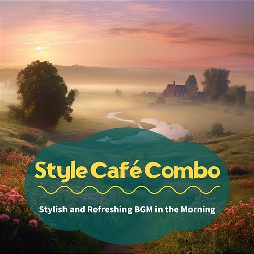 Stylish and Refreshing Bgm in the Morning Style Café Combo
