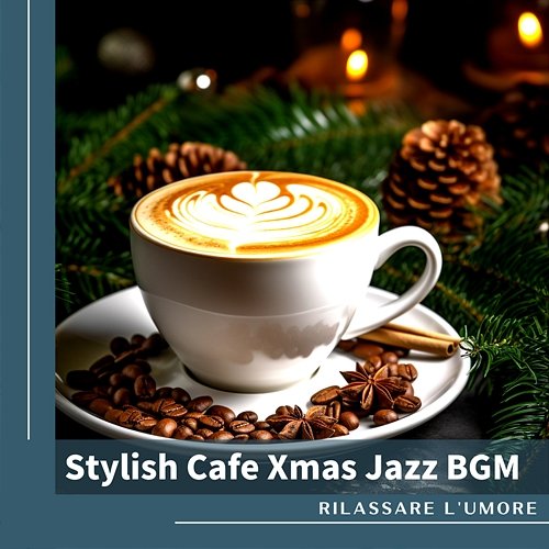 Stylish Cafe Xmas Jazz Bgm Rilassare l'umore
