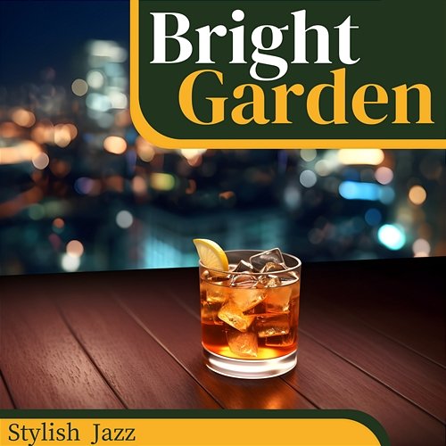 Stylish Jazz Bright Garden