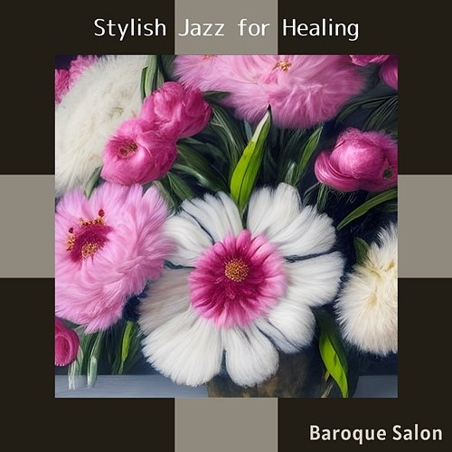 Stylish Jazz for Healing Baroque Salon